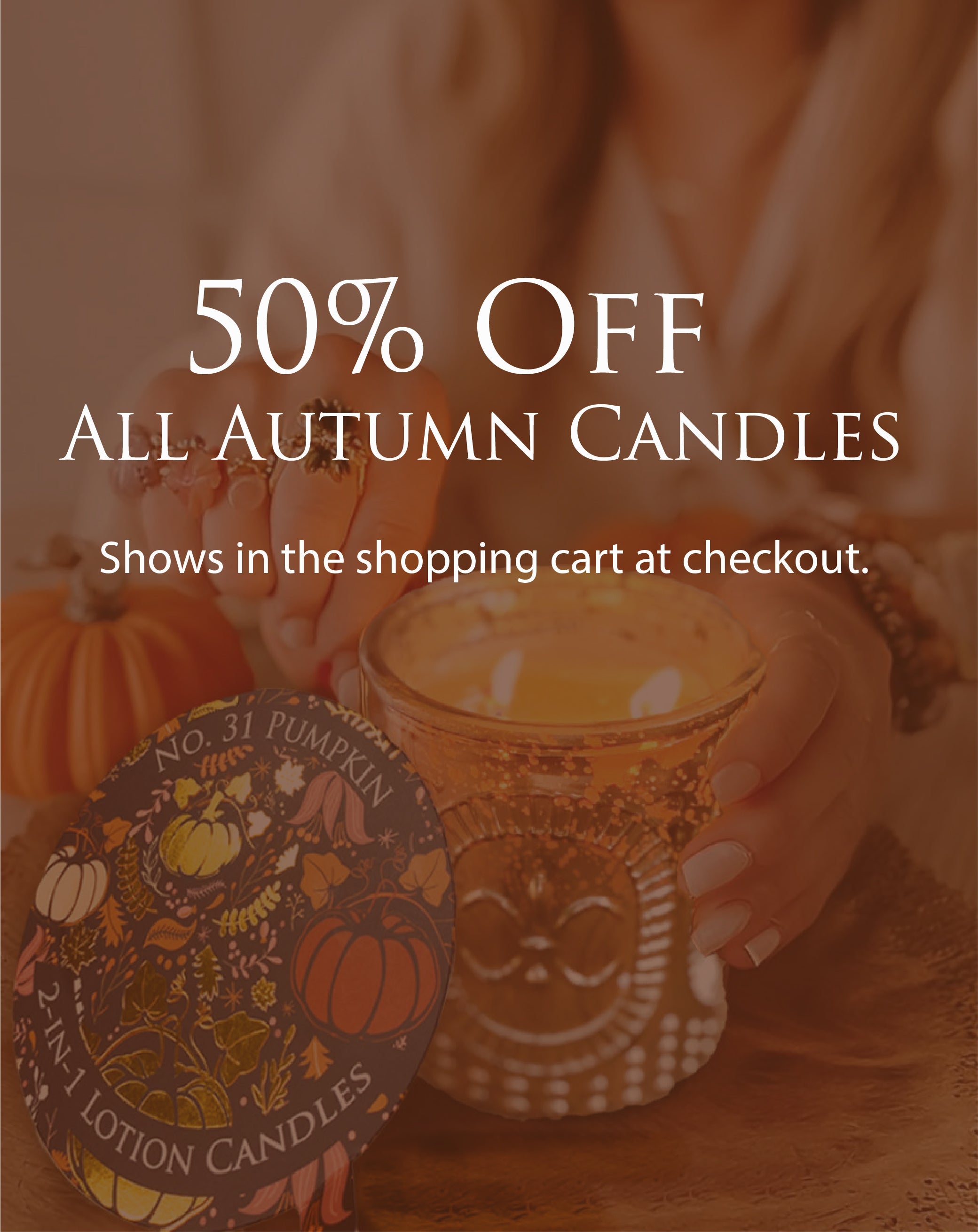 Lotion candles in autumn scents. 
